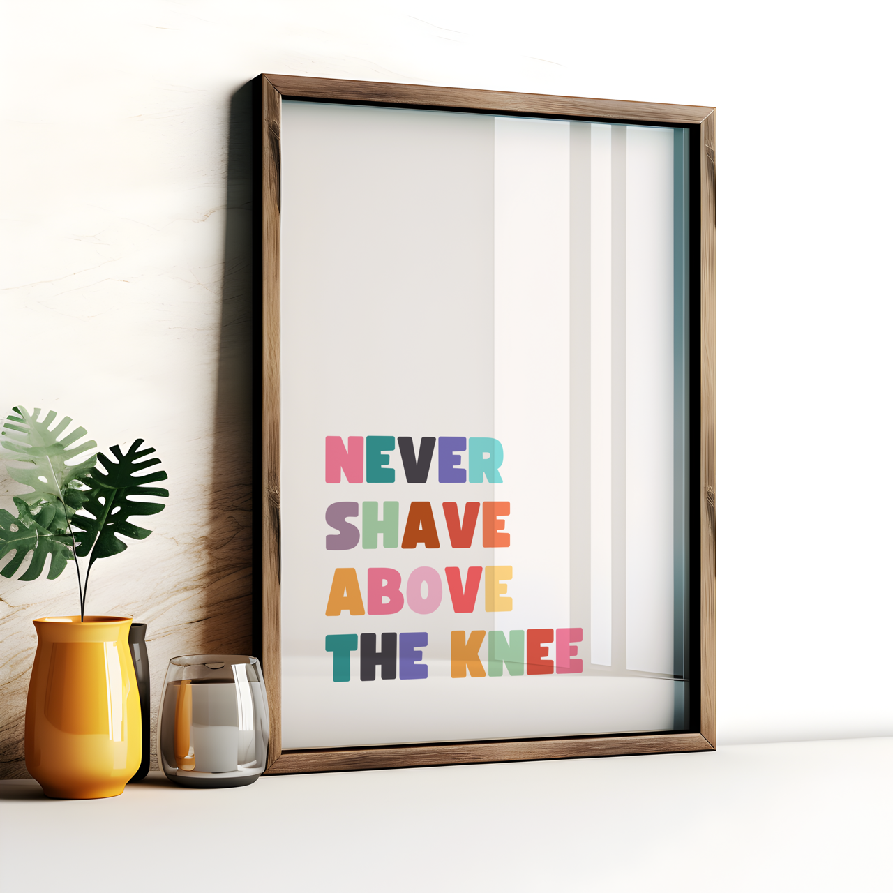 Shaving above the knee Poster