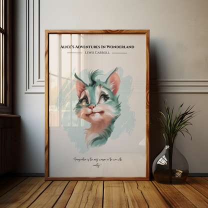 Alice in Wonderland Quote Cheshire Cat Poster