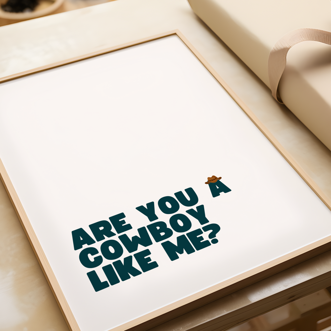 Are you a cowboy like me poster