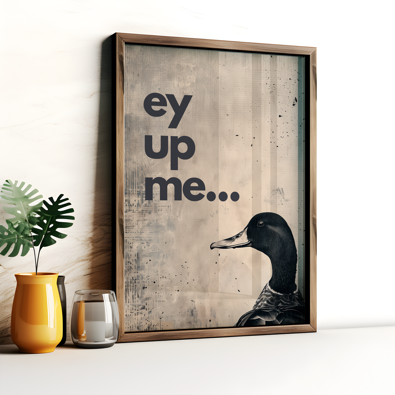 Ey Up Me Duck Poster