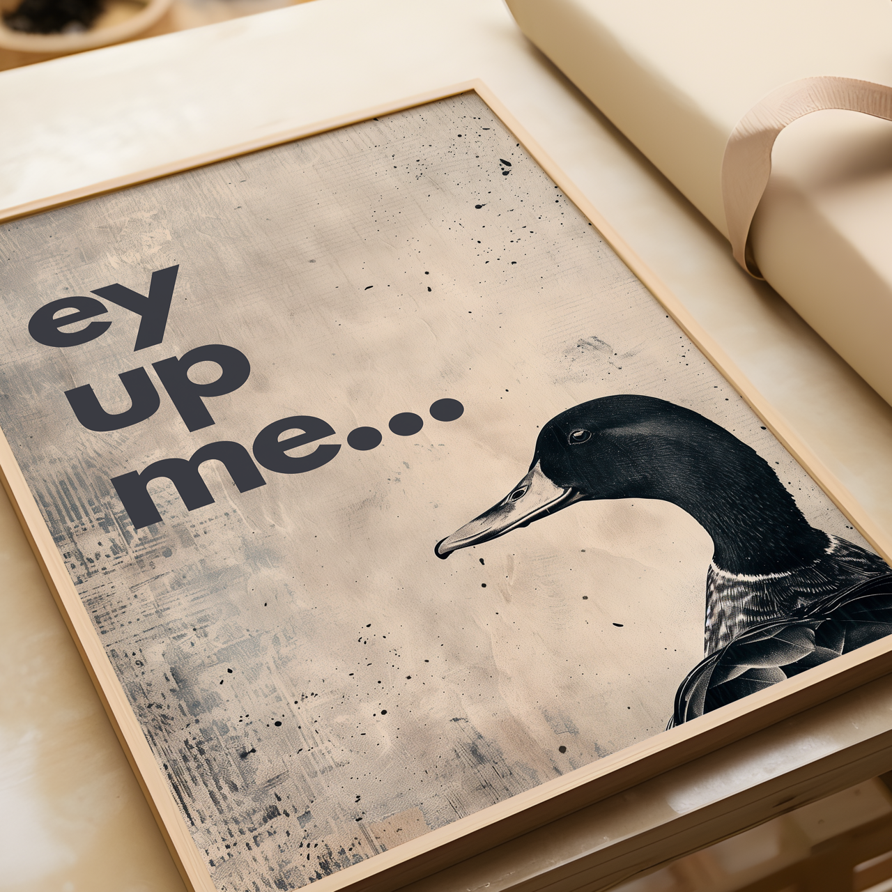 Ey Up Me Duck Poster