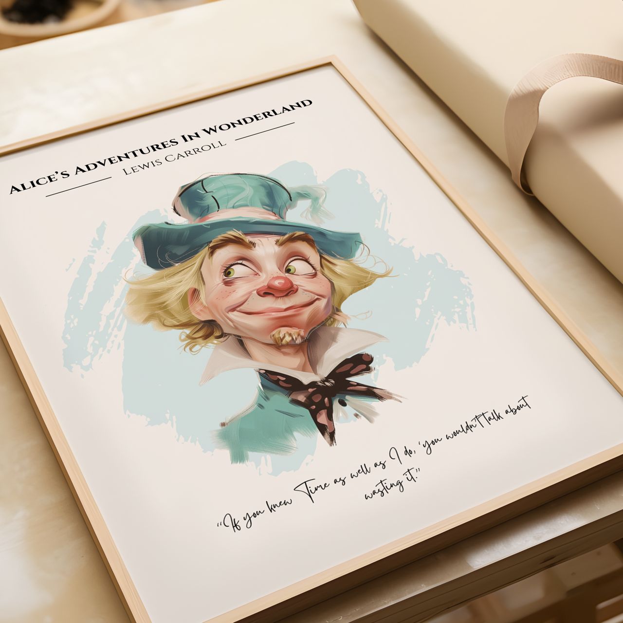 Alice in Wonderland Quote Mad Hatter Poster