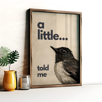 A Little Bird Told Me... Poster